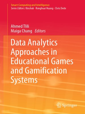 cover image of Data Analytics Approaches in Educational Games and Gamification Systems